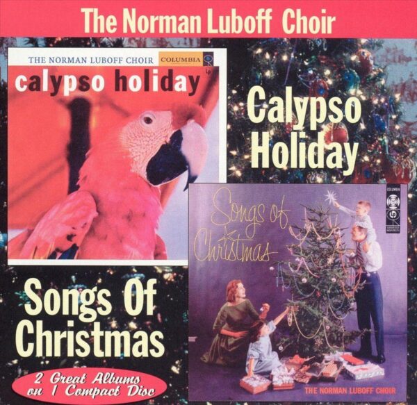 Norman Luboff Choir - Calypso Holiday / Songs Of Christmas