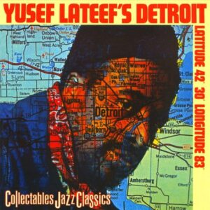 Yusef Lateef - Detroit