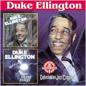 Duke Ellington - The Best Of Duke Ellington / New Mood Indigo