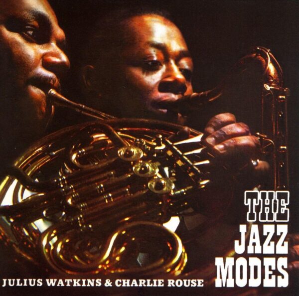 Julius Watkins - The Jazz Modes