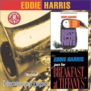 Eddie Harris - Bossa Nova / Breakfast At Tiffany's
