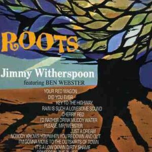 Jimmy Witherspoon - Roots