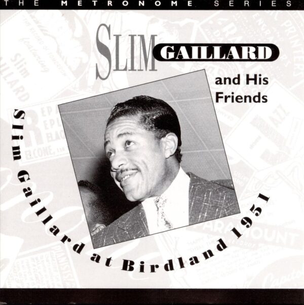 Slim Gaillard - Birdland