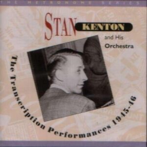 Stan Kenton - Transcriptions