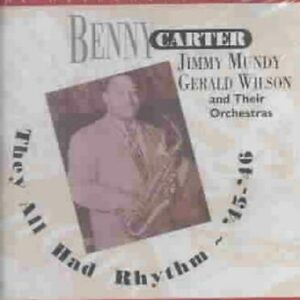Benny Carter - They All Had Rhythm
