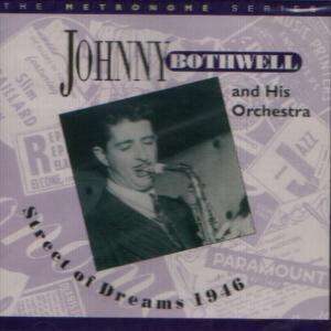Johnny Bothwell - Street Of Dreams