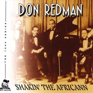 Don Redman - Shakin' The Africann