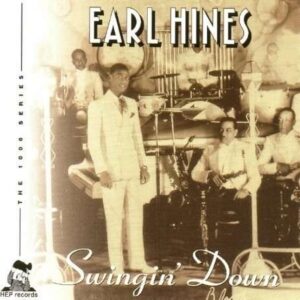 Earl Hines - Swingin' Down