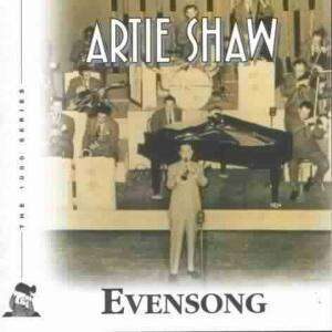 Artie Shaw - Evensong