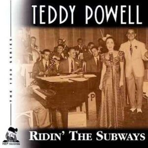 Teddy Powell - Ridin' The Subways