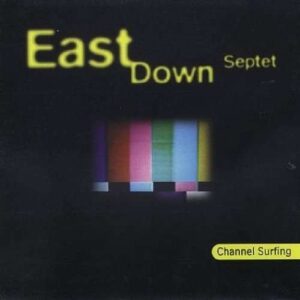 East Down Septet - Channel Surving