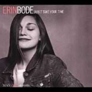 Erin Bode - Don't Take Your Time