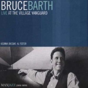 Bruce Barth - Live At The Village Vanguard
