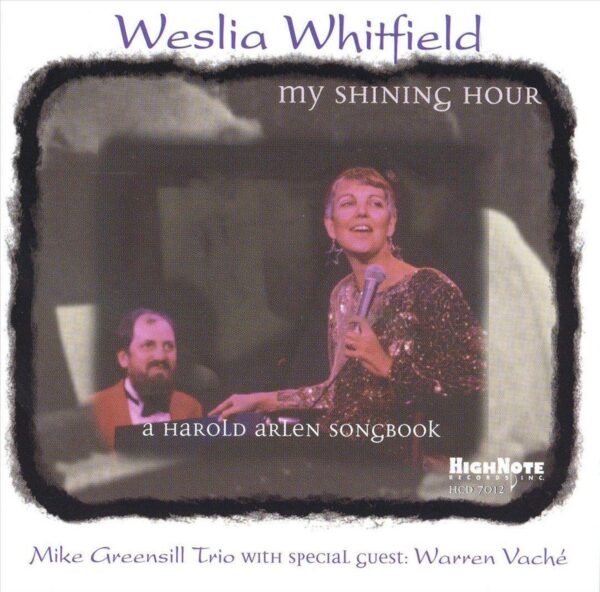 Weslia Whitfield - My Shining Hour: Harold Arlen Songbook