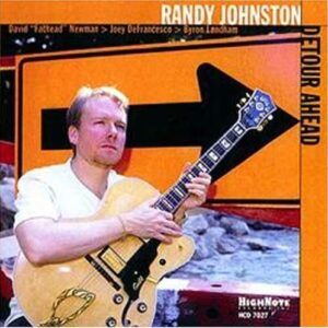 Randy Johnston - Detour Ahead