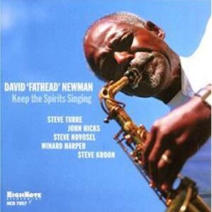 David Newman - Keep The Spirits Singing