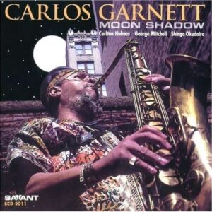 Carlos Garnett - Moon Shadow