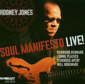 Rodney Jones - Soul Manifesto Live!