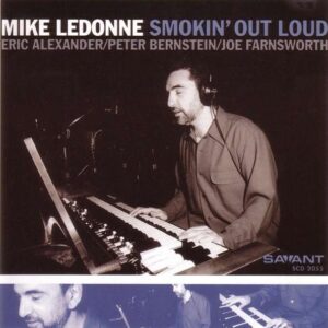 Mike Ledonne - Smokin' Out Loud