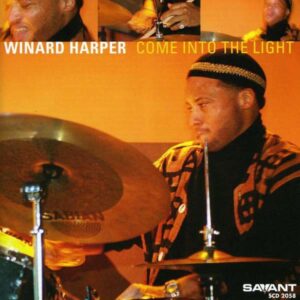 Winard Harper - Come Into The Light