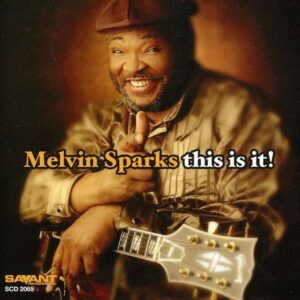 Melvin Sparks - This Is It !