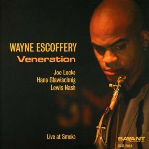 Wayne Escoffery - Veneration, Live At Smoke