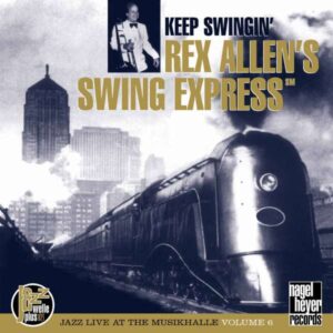 Rex Allen's Swing Express - Keep Swingin'