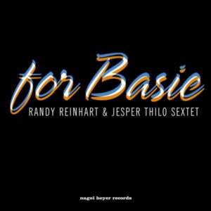 Randy Reinhart - For Basie