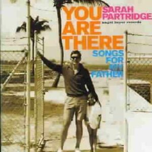 Sarah Partridge - You Are There