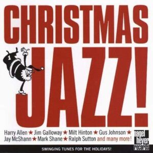 Christmas Jazz - Swinging Tunes For Holidays