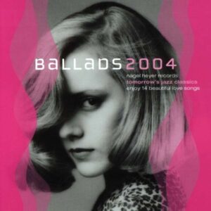 Ballads 2004