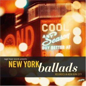New York Ballads - Rec In New York City