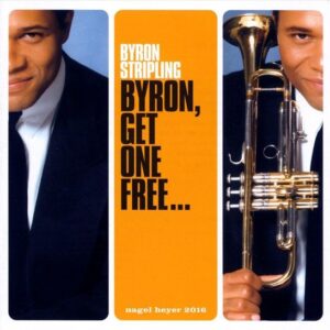 Byron Stripling - Byron, Get One Free…