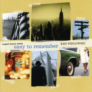 Ken Peplowski - Easy To Remember