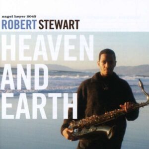 Robert Stewart - Heaven And Earth