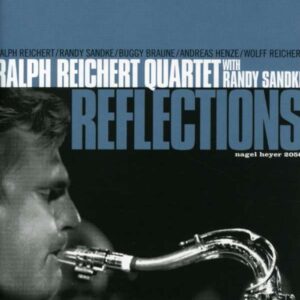 Ralph Reichert Quartet - Reflections