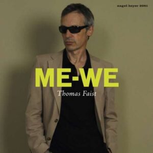 Thomas Faist - Me-We
