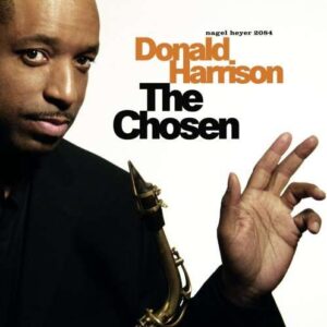 Donald Harrison - The Chosen