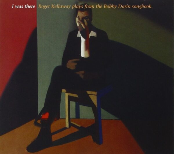 Roger Kellaway Solo Piano - I Was There