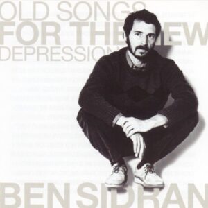 Ben Sidran - Old Songs For The New Depression