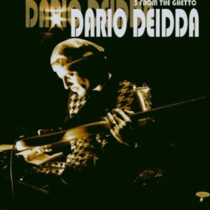 Dario Deidda - 3 From The Ghetto