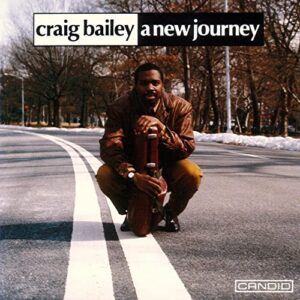 Craig Bailey - A New Journey