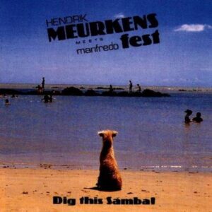Hendrik Meurkens - Dig This Samba