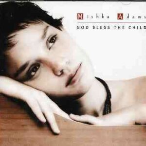 Mishka Adams - God Bless The Child