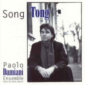 Paolo Damiani Ensemble - Song Tong