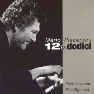 Mario Piacentini - 12 In Dodici