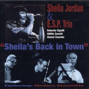 Sheila Jordan - Sheila's Back In Town