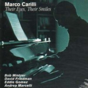 Marco Carilli - Their Eyes, Their Smiles