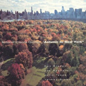 Antonio Ciacca - Autumn In New York