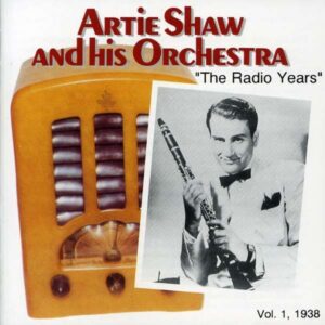 Artie Shaw - Vol.1 1938-1939